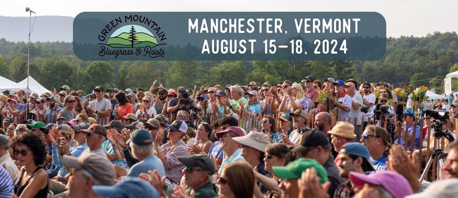 5th annual Green Mountain Bluegrass and Roots Festival