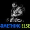 All-Star Soul Jazz Group Something Else to Perform at the VJC