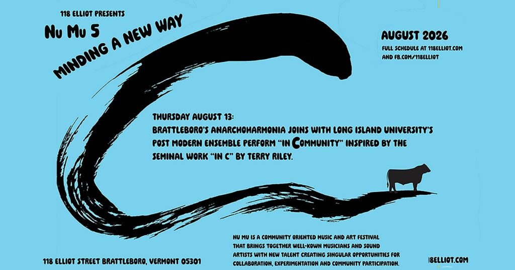 Nu Mu festival: Students from Long Island University and Brattleboro’s Anarchoharmonia