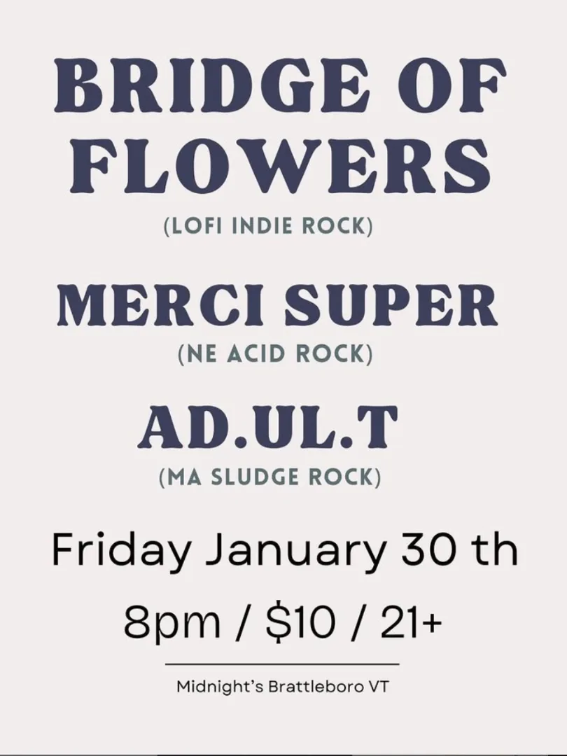 Bridge of Flowers | Merci Super | Ad.ul.t | at Midnight's