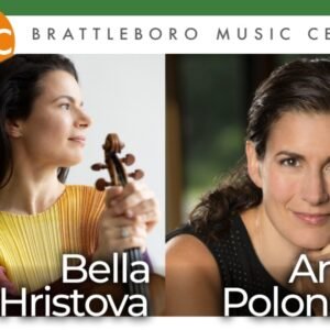 Chamber Series Recital With Bella Hristova Anna Polonsky