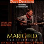 Dave Dersham LIVE @ Marigold Brattleboro