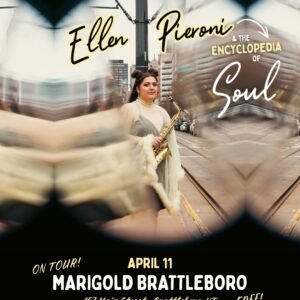 Ellen Pieroni The Enclycopedia Of Soul LIVE @ Marigold Brattleboro