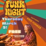 FUNK NIGHT Ft KRIS YUNKER FRIENDS