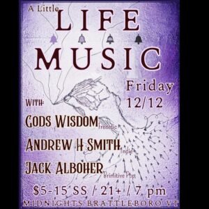 Jack Alboher, Andrew H Smith & Gods Wisdom @ Midnight's