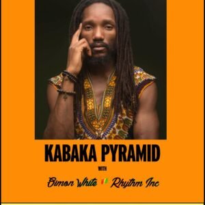 Kabaka Pyramid Wsg Simon White Rhythm Inc