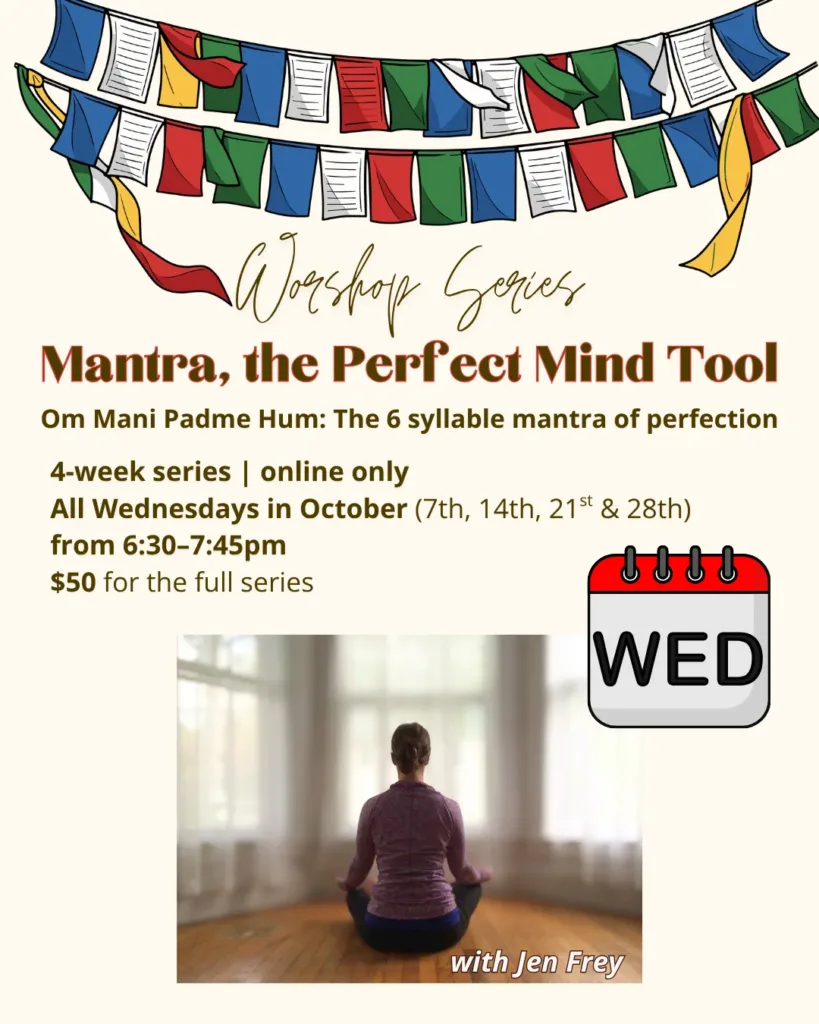 Meditation Series: Mantra, the Perfect Mind Tool