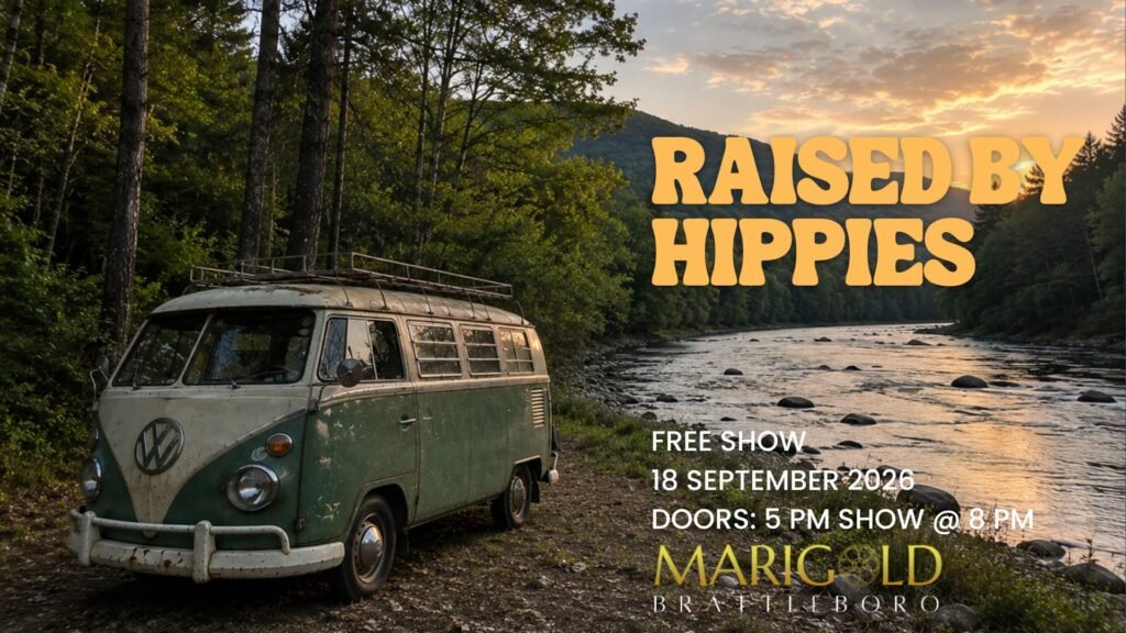 Raised By Hippies LIVE @ Marigold Brattleboro