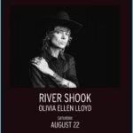 River Shook With Olivia Ellen Lloyd