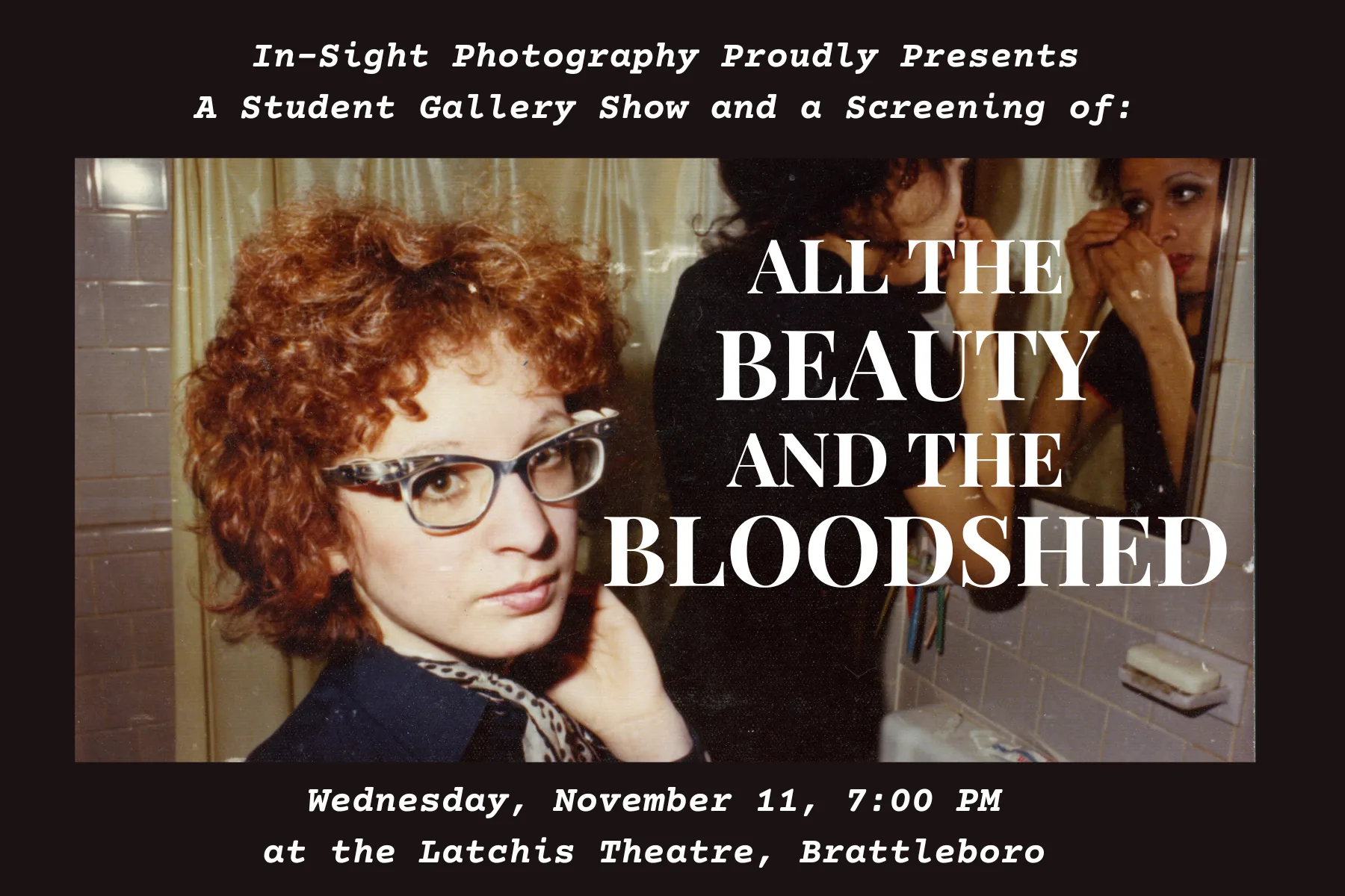 Student Show and Benefit Screening of “All The Beauty and The Bloodshed”