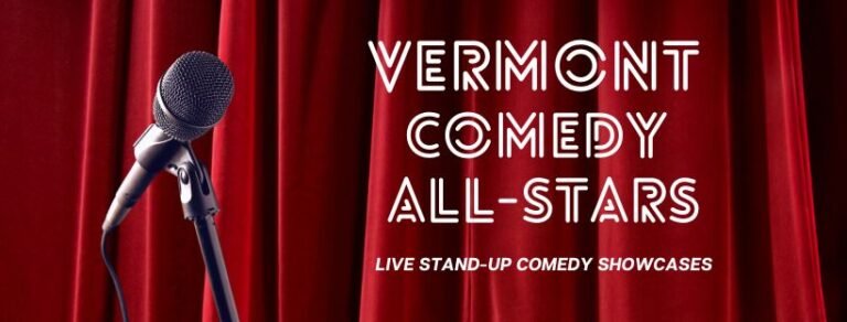 Vermont Comedy All Stars Live Stand-up Comedy Showcase!