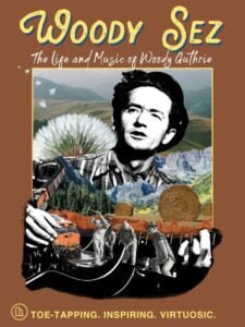 Woody Sez: The Life & Music Of Woody Guthrie