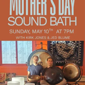 Mothers Day Sound Bath