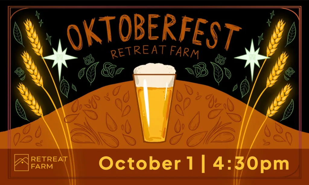 Oktoberfest at Retreat Farm