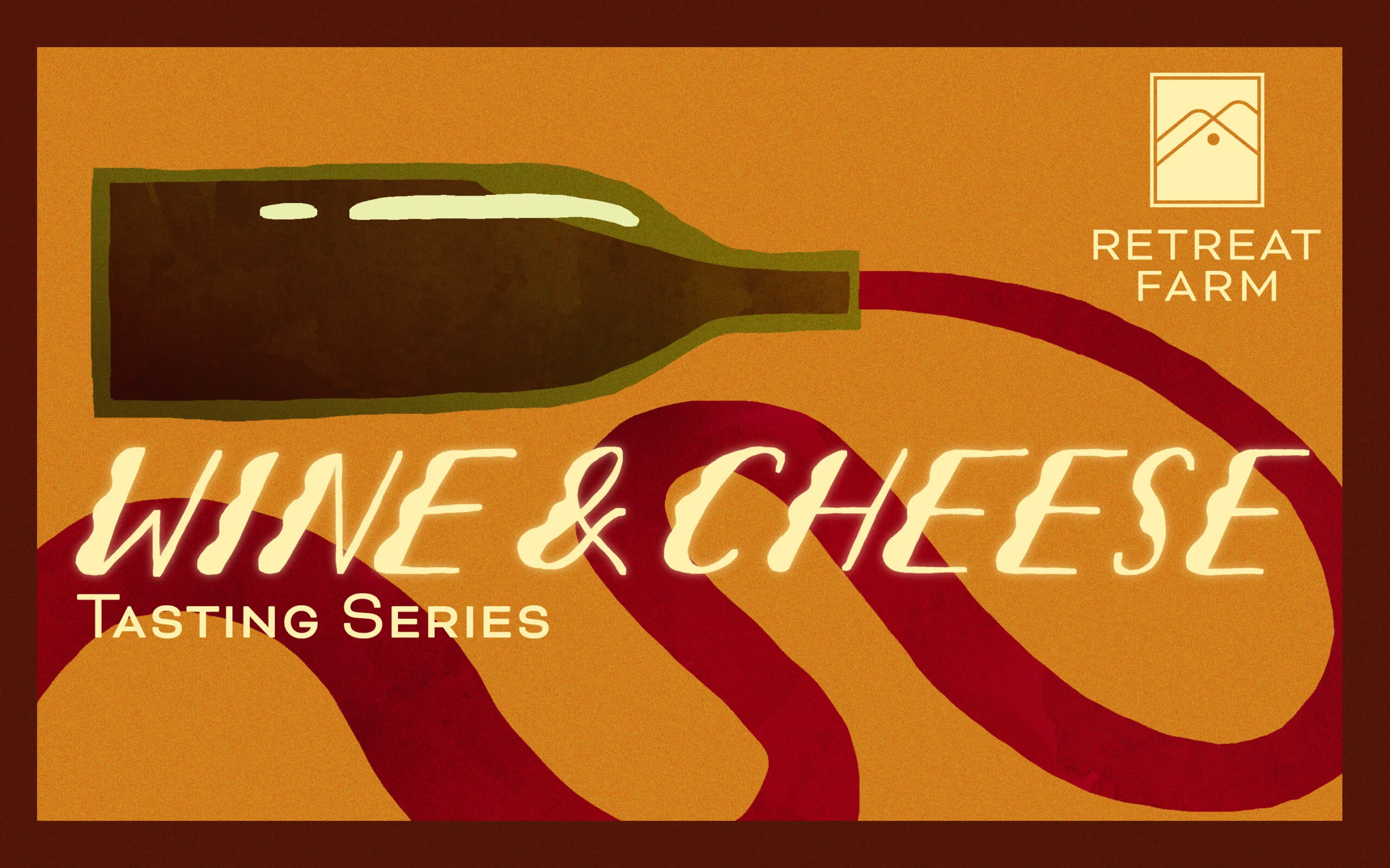 Wine & Cheese Tasting at Retreat Farm Market